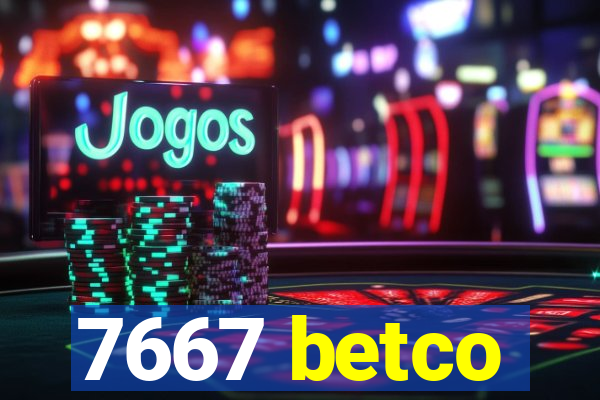 7667 betco